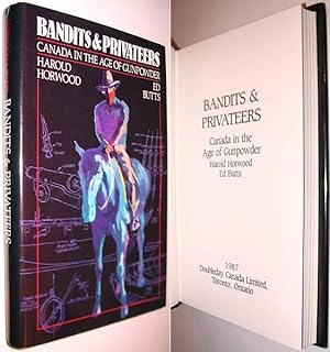 Immagine del venditore per Bandits & Privateers : Canada in the Age of Gunpowder venduto da Alex Simpson