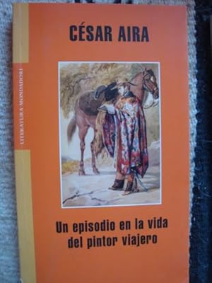 Imagen del vendedor de Un episodio de la vida del pintor viajero. a la venta por Libros del cuervo