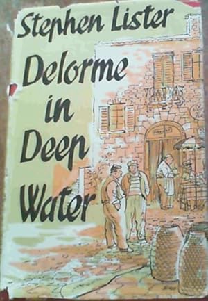 Seller image for Delorne in Deep Water for sale by Chapter 1