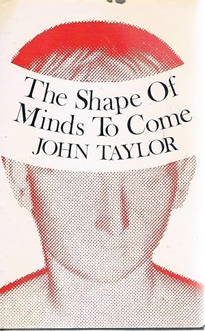 Seller image for The Shape Of Minds To Come for sale by Marlowes Books and Music