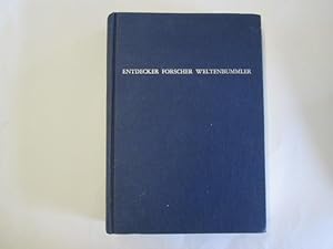 Imagen del vendedor de Entdecker, Forscher, Weltenbummler. a la venta por Goldstone Rare Books