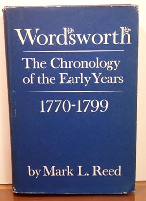 Imagen del vendedor de WORDSWORTH: THE CHRONOLOGY OF THE EARLY YEARS 1770 - 1799 a la venta por RON RAMSWICK BOOKS, IOBA