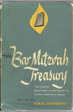 Imagen del vendedor de The Bar Mitzvah Treasury: The Jewish Heritage As Set Down In Story Legend and Essay a la venta por Sabra Books