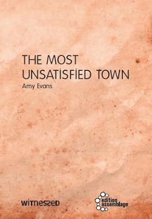 The Most Unsatisfied Town