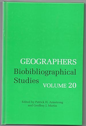 Geographers Biobibliographical Studies Volume 20