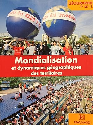 Géographie Tle ES-L, "Mondialisation et Dynamiques Géographiques Des territoires"