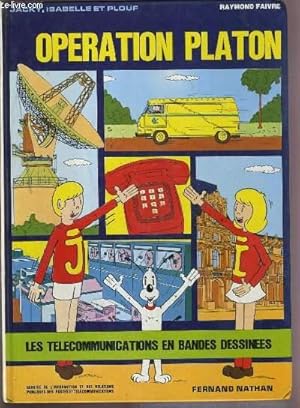 Immagine del venditore per JACKY, ISABELLE ET PLOUF - OPERATION PLATON - LES TELECOMMUNICATIONS EN BANDES DESSINEES. venduto da Le-Livre