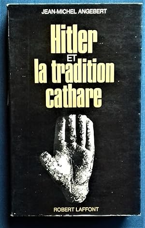 Image du vendeur pour Hitler et la Tradition cathare. mis en vente par Librairie Pique-Puces