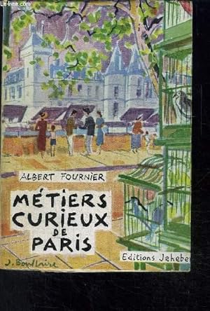Imagen del vendedor de METIERS CURIEUX DE PARIS a la venta por Le-Livre
