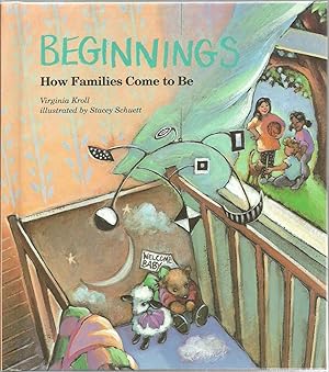 Imagen del vendedor de Beginnings: How Families Come to Be a la venta por Sabra Books