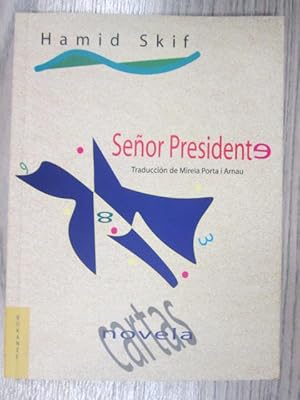 Seller image for SEOR PRESIDENTE for sale by LIBRERIA AZACAN