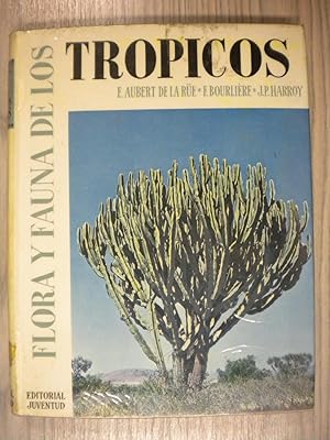 Immagine del venditore per FLORA Y FAUNA DE LOS TROPICOS venduto da LIBRERIA AZACAN