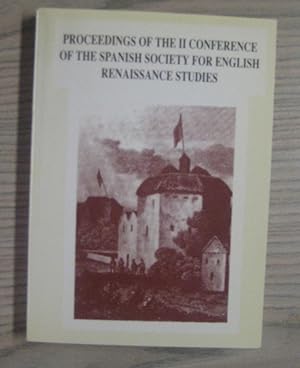 Imagen del vendedor de PROCEEDINGS OF THE II CONFERENCE OF THE SPANISH SOCIETY FOR ENGLISH RENAISSANCE STUDIES a la venta por LIBRERIA AZACAN