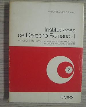 Imagen del vendedor de INSTITUCIONES DE DERECHO ROMANO I. INTRODUCCIN HISTRICA-CONCEPTOS FUNDAMENTALES-HECHOS Y NEGOCIOS JURDICOS a la venta por LIBRERIA AZACAN