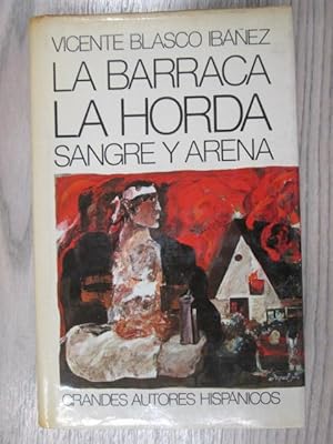 Seller image for LA BARRACA LA HORDA SANGRE Y ARENA. for sale by LIBRERIA AZACAN