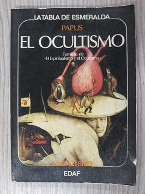 Imagen del vendedor de EL OCULTISMO. Tomado de "El Espiritualismo y el Ocultismo" a la venta por LIBRERIA AZACAN