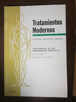 Seller image for TRATAMIENTOS MODERNOS. TRATAMIENTO DE LAS ENFERMEDADES HEPTICAS for sale by LIBRERIA AZACAN