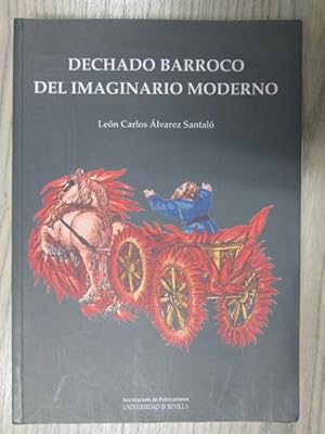 Bild des Verkufers fr DECHADO BARROCO DEL IMAGINARIO MODERNO zum Verkauf von LIBRERIA AZACAN