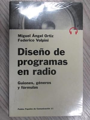 Seller image for DISEO DE PROGRAMAS EN RADIO. GUIONES, GNEROS Y FRMULAS for sale by LIBRERIA AZACAN