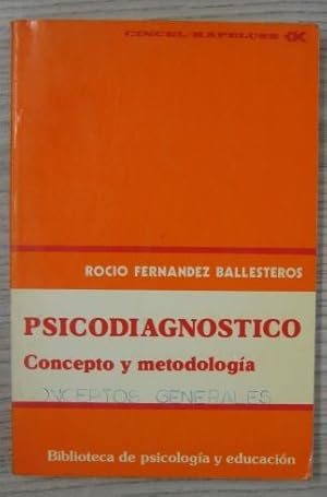 Imagen del vendedor de PSICODIAGNOSTICO. CONCEPTO Y METODOLOGA a la venta por LIBRERIA AZACAN