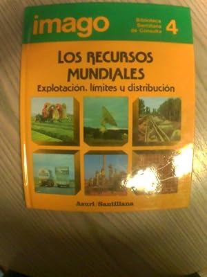 Seller image for BIBLIOTECA SANTILLANA DE CONSULTA: LOS RECURSOS MUNDIALES. EXPLOTACIN, LMITES Y DISTRIBUCIN. for sale by LIBRERIA AZACAN