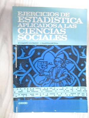 Bild des Verkufers fr EJERCICIOS DE ESTADSTICA APLICADOS A LAS CIENCIAS SOCIALES zum Verkauf von LIBRERIA AZACAN
