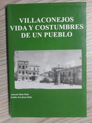 Imagen del vendedor de VILLACONEJOS VIDA Y COSTUMBRES DE UN PUEBLO a la venta por LIBRERIA AZACAN