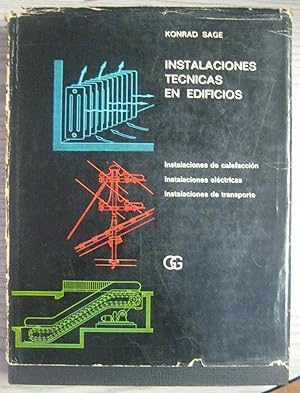 Immagine del venditore per INSTALACIONES TECNICAS EN EDIFICIOS. INSTALACIONES DE CALEFACCIN, INSTALACIONES DE ELCTRICAS, INSTALACIONES DE TRANSPORTE. venduto da LIBRERIA AZACAN