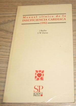 Seller image for MANUAL CLNICO DE LA INSUFICIENCIA CARDIACA 1992 for sale by LIBRERIA AZACAN