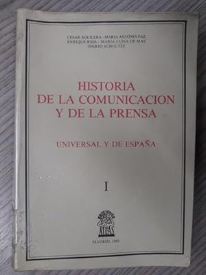 Imagen del vendedor de HISTORIA DE LA COMUNICACIN Y DE LA PRENSA UNIVERSAL Y DE ESPAA a la venta por LIBRERIA AZACAN