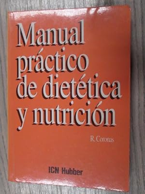 Imagen del vendedor de MANUAL PRCTICO DE DIETTICA Y NUTRICIN a la venta por LIBRERIA AZACAN