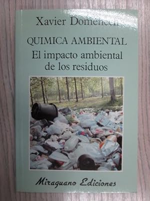 Imagen del vendedor de QUMICA AMBIENTAL. EL IMPACTO AMBIENTAL DE LOS RESIDUOS a la venta por LIBRERIA AZACAN