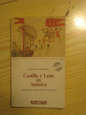 Seller image for CASTILLA Y LEN EN AMRICA. DESCUBRIDORES, CONQUISTADORES, COLONIZADORES. for sale by LIBRERIA AZACAN