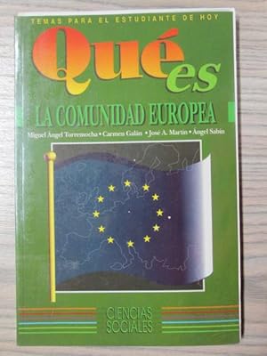 Imagen del vendedor de QU ES LA COMUNIDAD EUROPEA a la venta por LIBRERIA AZACAN