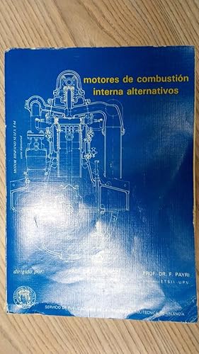 Imagen del vendedor de MOTORES DE COMBUSTION INTERNA ALTERNATIVOS a la venta por LIBRERIA AZACAN