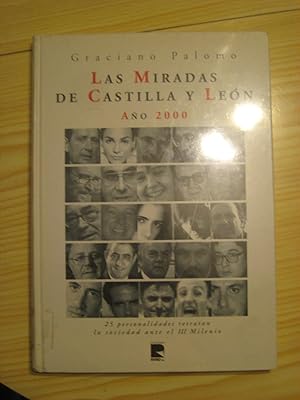 Imagen del vendedor de LAS MIRADAS DE CASTILLA Y LEN. AO 2000 a la venta por LIBRERIA AZACAN