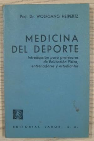 Seller image for MEDICINA DEL DEPORTE. INTRODUCCIN PARA PROFESORES DE EDUCACIN FSICA, ENTRENADORES Y ESTUDIANTES for sale by LIBRERIA AZACAN