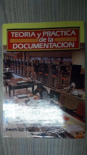 Imagen del vendedor de TEORIA Y PRACTICA DE LA DOCUMENTACION a la venta por LIBRERIA AZACAN