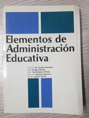 Seller image for ELEMENTOS DE ADMINISTRACIN EDUCATIVA for sale by LIBRERIA AZACAN