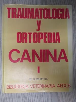 Imagen del vendedor de TRAUMATOLOGA Y ORTOPEDIA CANINA I a la venta por LIBRERIA AZACAN