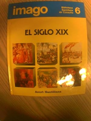 Bild des Verkufers fr BIBLIOTECA SANTILLANA DE CONSULTA: EL SIGLO XIX zum Verkauf von LIBRERIA AZACAN