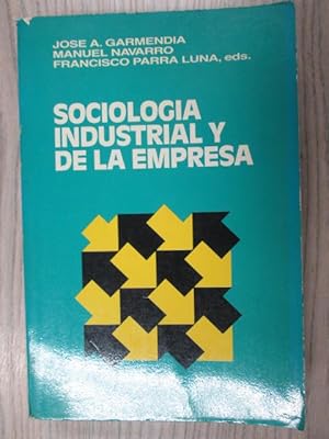 Immagine del venditore per SOCIOLOGA INDUSTRIAL Y DE LA EMPRESA venduto da LIBRERIA AZACAN