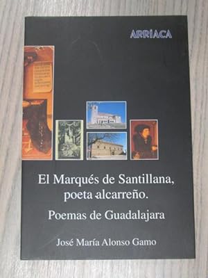Bild des Verkufers fr EL MARQUES DE SANTILLANA, POETA ALCARREO zum Verkauf von LIBRERIA AZACAN