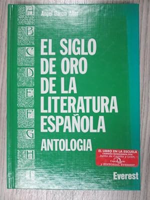 Imagen del vendedor de EL SIGLO DE ORO DE LA LITERATURA ESPAOLA ANTOLOGA. a la venta por LIBRERIA AZACAN