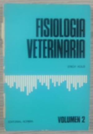Seller image for FISIOLOGA VETERINARIA. VOLUMEN 2 for sale by LIBRERIA AZACAN