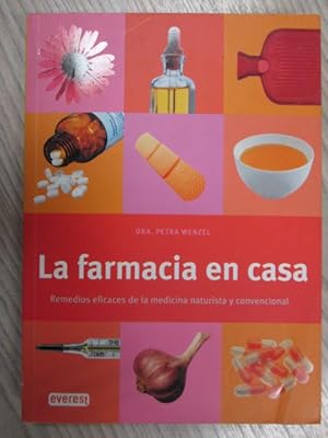 Seller image for LA FARMACIA EN CASA. REMEDIOS EFICACES DE LA MEDICINA NATURISTA Y CONVENCIONAL for sale by LIBRERIA AZACAN