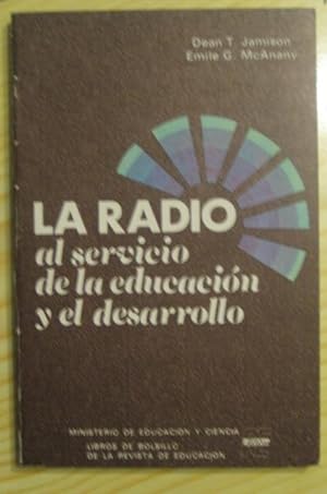 Seller image for LA RADIO AL SERVICIO DE LA EDUCACIN Y EL DESARROLLO for sale by LIBRERIA AZACAN