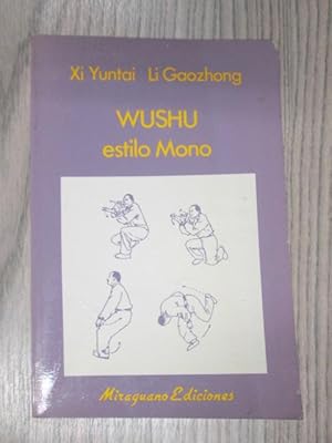 Immagine del venditore per WUSHU ESTILO MONO venduto da LIBRERIA AZACAN