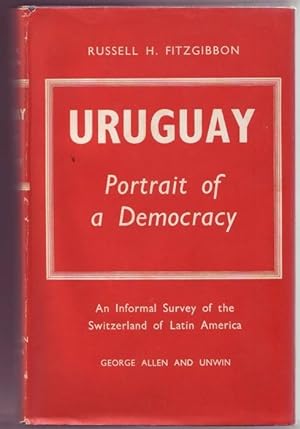 Bild des Verkufers fr Uruguay. Portrait of a Democracy zum Verkauf von Graphem. Kunst- und Buchantiquariat