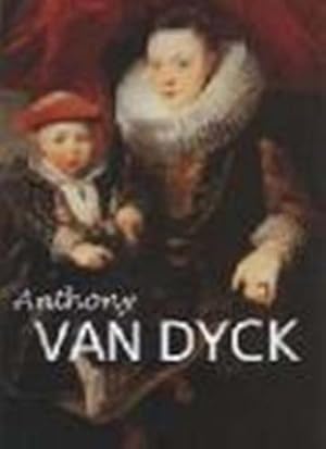 Image du vendeur pour Van Dyke 1599-1641: Anthony Van Dyck. mis en vente par Kepler-Buchversand Huong Bach